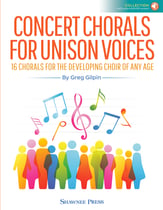 Concert Chorals for Unison Voices Unison Reproducible Book & Online Audio Access cover